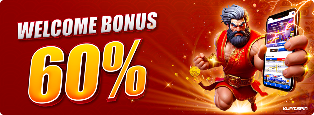 WELCOME BONUS 60%